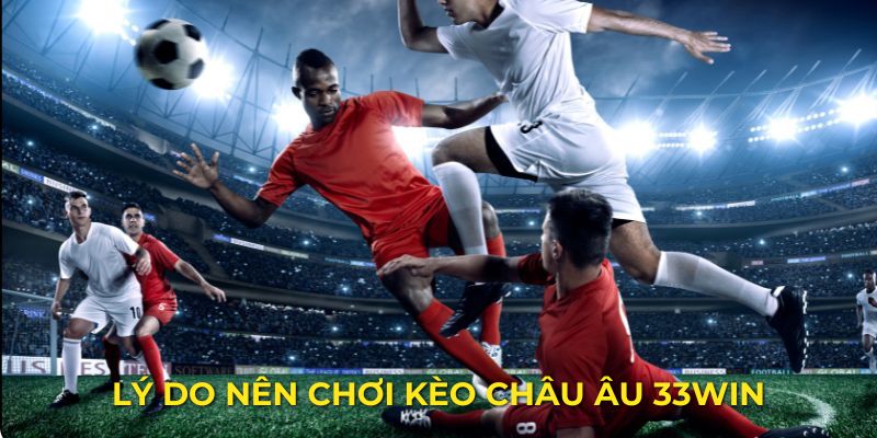 Nhiều ưu điểm khi chọn hình thức cược này tại 33win