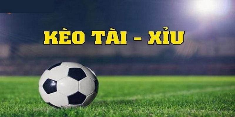 Kèo Tài Xỉu - Cá Cược Bóng Đá Đẳng Cấp Nhất Cùng 33Win